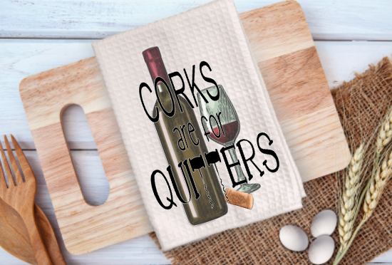 Corks are for Quitters Microfiber towel