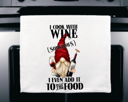 I Cook With Wine towel